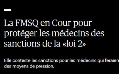 La FMSQ en Cour pour en découdre avec la « loi 2 » sur la rémunération des médecins