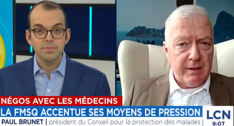 Négos avec les médecins: la FMSQ accentue ses moyens de pression | Entrevue avec Paul Brunet, président du Conseil pour la protection des malades